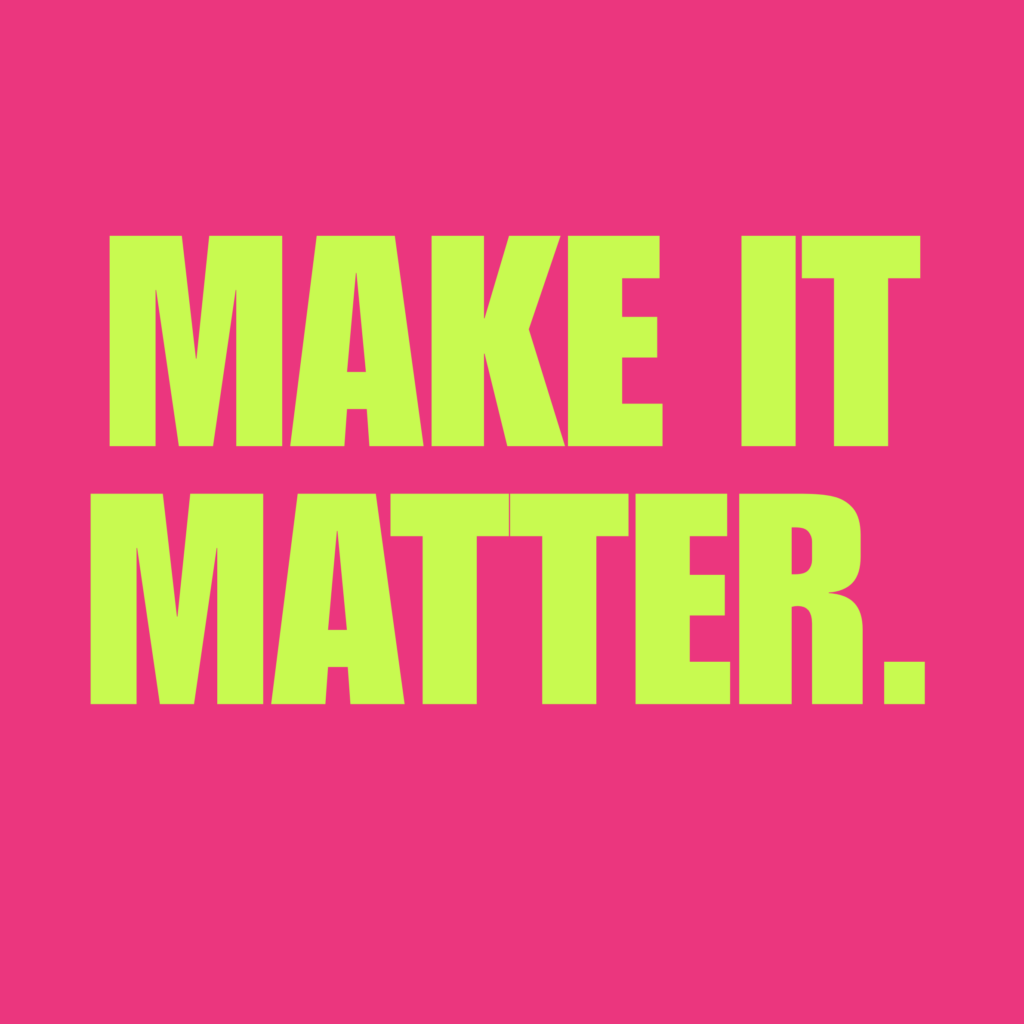 Make it matter - The PHA Group